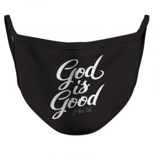 God is Good Reusable Double Layer Cloth Face Mask and Covering